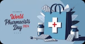 World Pharmacist Day 2024: Celebrating